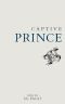 [Captive Prince 02] • Captive Prince: Volume Two